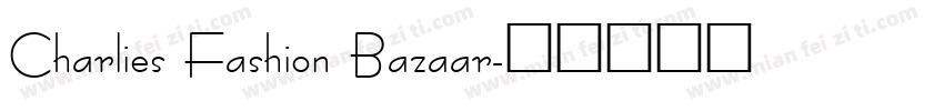 Charlies Fashion Bazaar字体转换